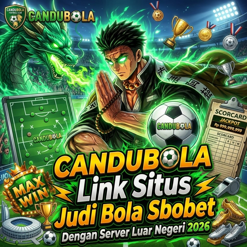 CANDUBOLA - Link Situs Judi Bola Sbobet Dengan Server Luar Negeri 2026.